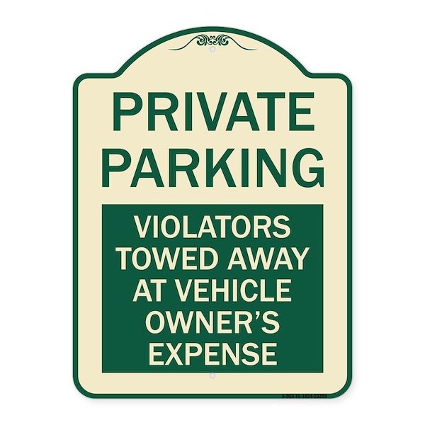 Private Parking Violators Towed Away Vehicle Owners Expense Alum Sign, 18" L, 24" H, TG-1824-23259